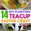 diy floating teacup easter craft 2