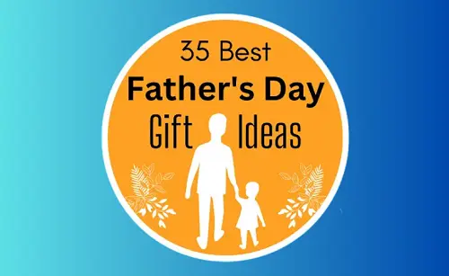 35 Best Father’s Day gift ideas