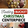 floating bucket christmas centerpiece